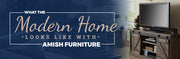 What the Modern Home Looks Like With Amish Furniture